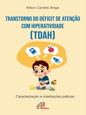cover image of Transtorno do Déficit de atenção com hiperatividade (TDAH)